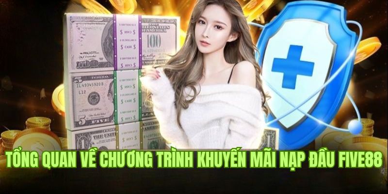 Khám phá sơ lược về hình thức khuyến mãi nạp đầu